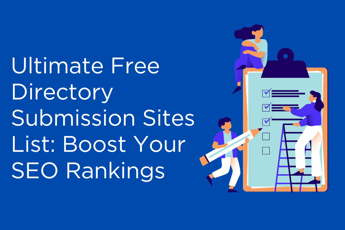 Ultimate Free Directory Submission Sites List Boost Your SEO Rankings